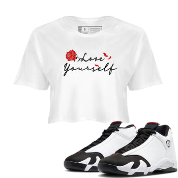 14s Black Toe shirts to match jordans Love Yourself sneaker match tees Air Jordan 14 Black Toe match shoes to clothes SNRT Sneaker Tees unisex cotton White 1 crop tee