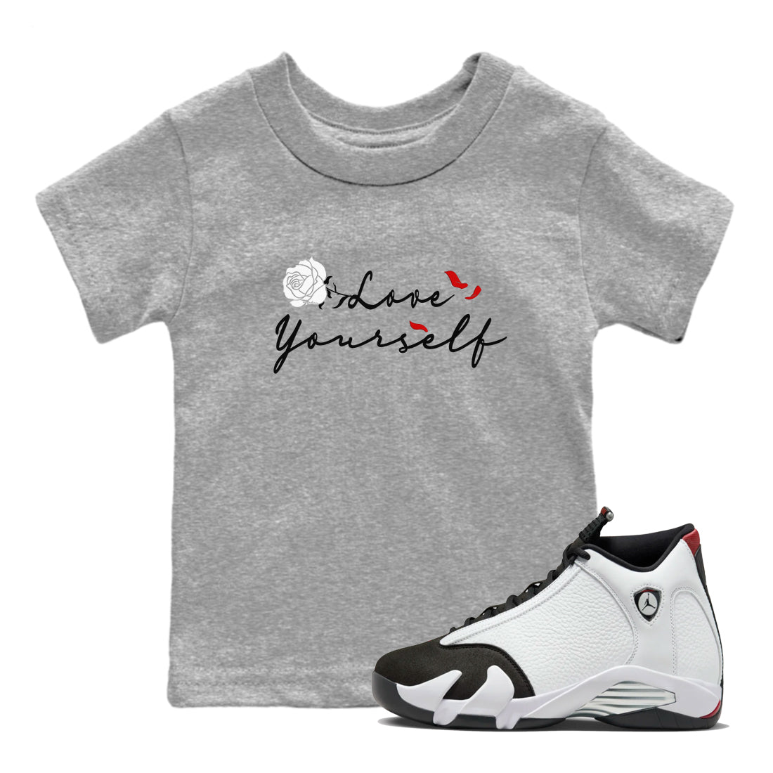 14s Black Toe shirts to match jordans Love Yourself sneaker match tees Air Jordan 14 Black Toe match shoes to clothes SNRT Sneaker Tees Youth Baby Heather Grey 1 tee