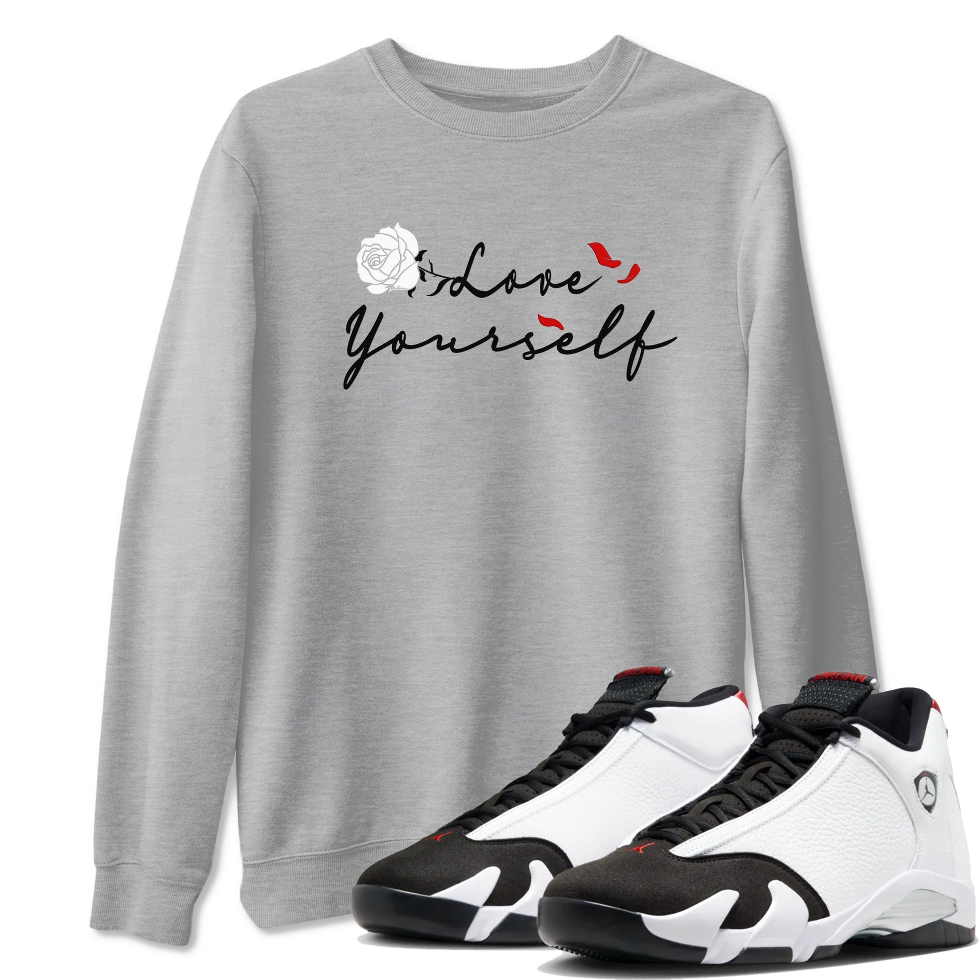 14s Black Toe shirts to match jordans Love Yourself sneaker match tees Air Jordan 14 Black Toe match shoes to clothes SNRT Sneaker Tees unisex cotton Heather Grey 1 shirts