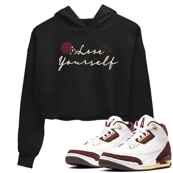 3s A Ma Maniere x Burgundy Crush shirts to match jordans Love Yourself sneaker match tees Air Jordan 3 A Ma Maniere x Burgundy Crush SNRT Sneaker Tees streetwear brand Black 1 crop tee