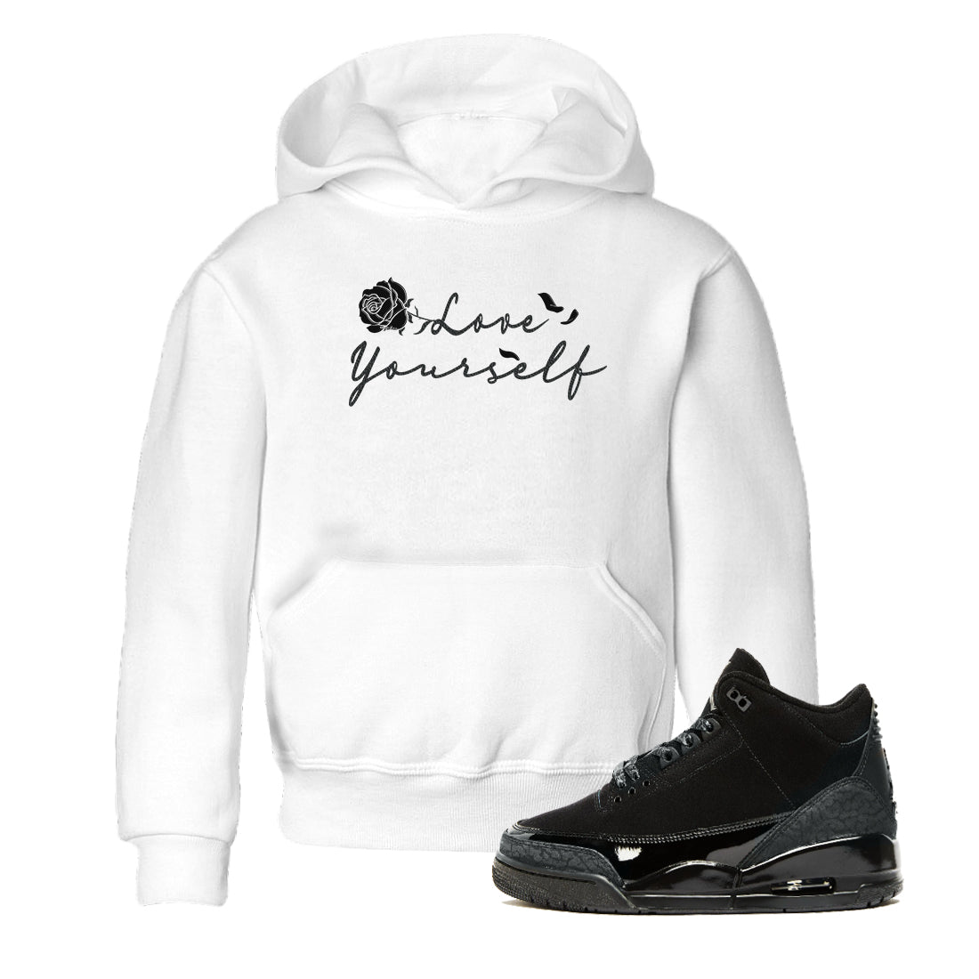 3s Black Cat shirts to match jordans Love Yourself best t shirts to wear with jordans Air Jordan 3 Retro Black Cat match shoes to clothes SNRT Sneaker Tees Youth Baby White 1 tee