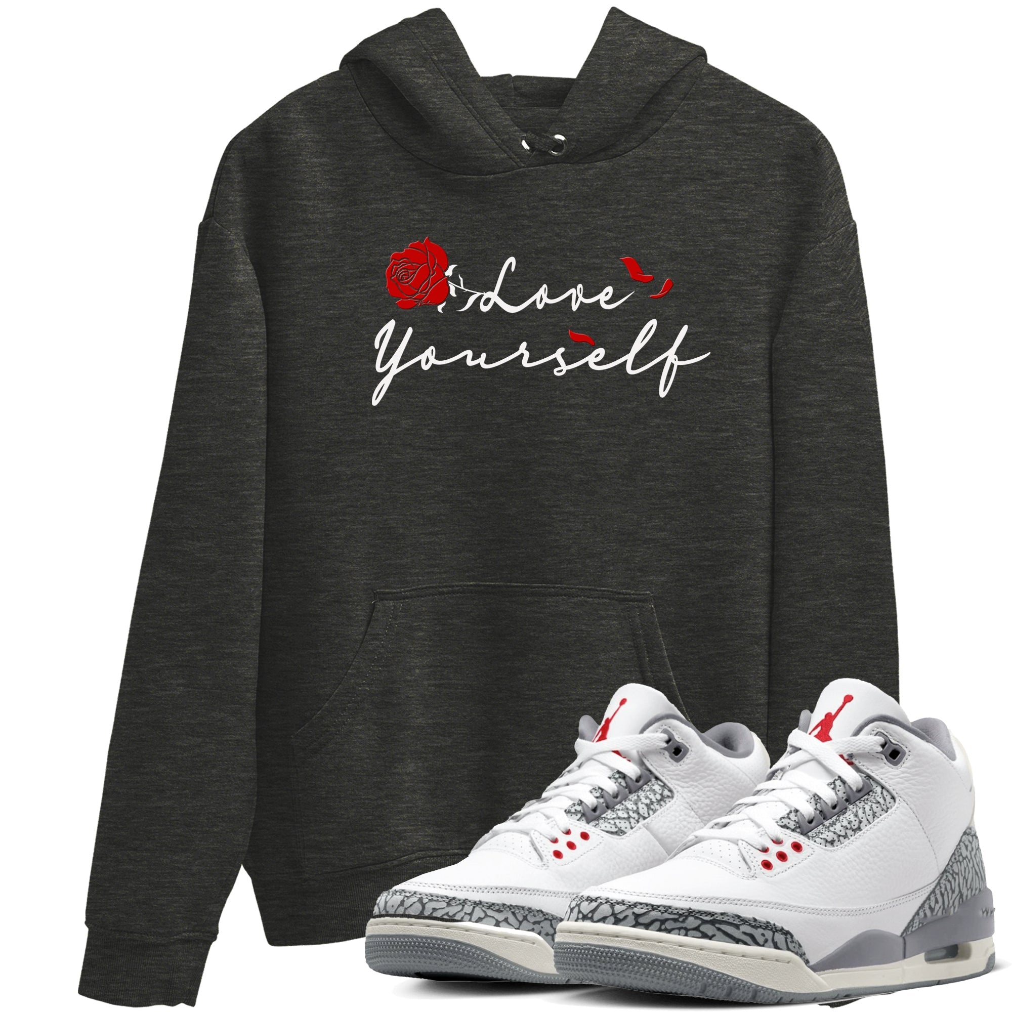 3s Cement Grey shirts to match jordans Love Yourself sneaker match tees Air Jordan 3 Cement Grey SNRT Sneaker Release Tees unisex cotton Charcoal Heather 1 crew neck shirts