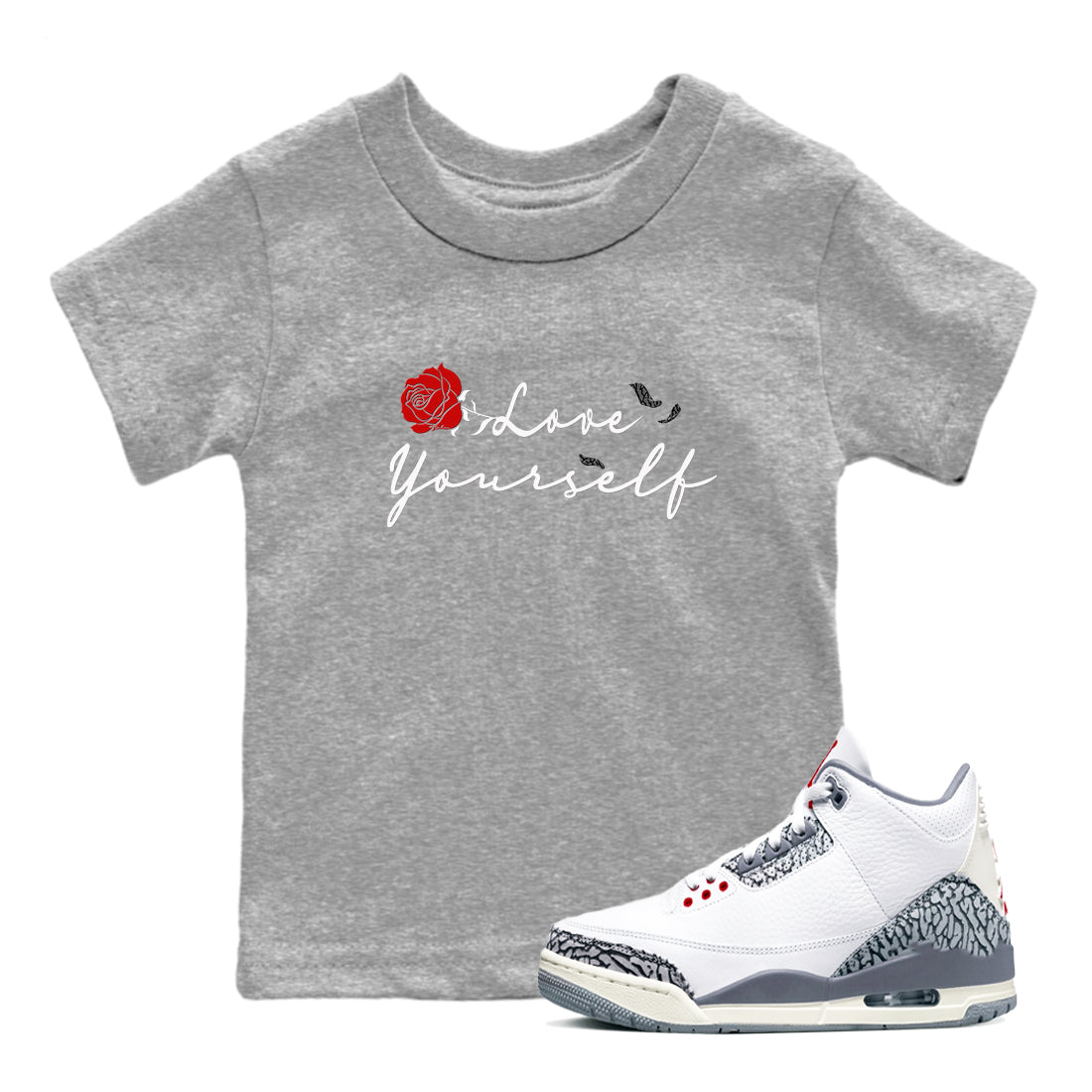 3s Cement Grey shirts to match jordans Love Yourself sneaker match tees Air Jordan 3 Cement Grey SNRT Sneaker Release Tees Youth Baby Heather Grey 1 crew neck shirts