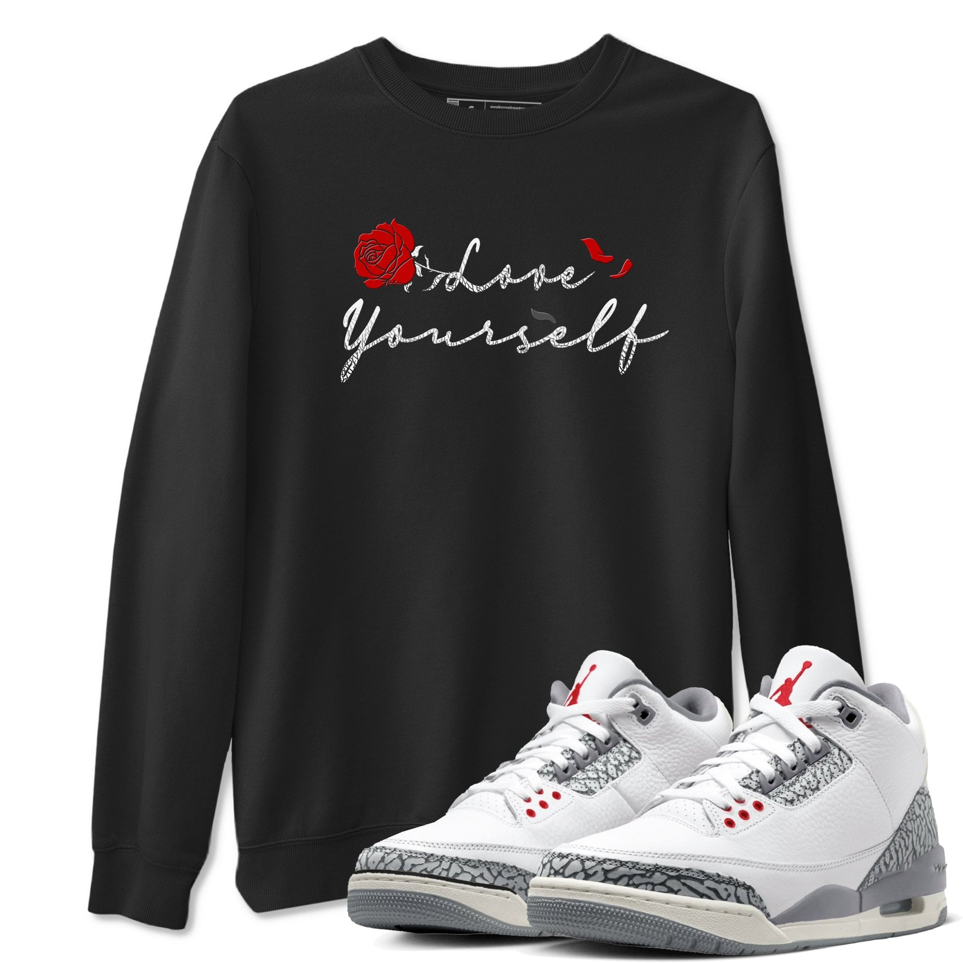 3s Cement Grey shirts to match jordans Love Yourself sneaker match tees Air Jordan 3 Cement Grey SNRT Sneaker Release Tees unisex cotton Black 1 crew neck shirts