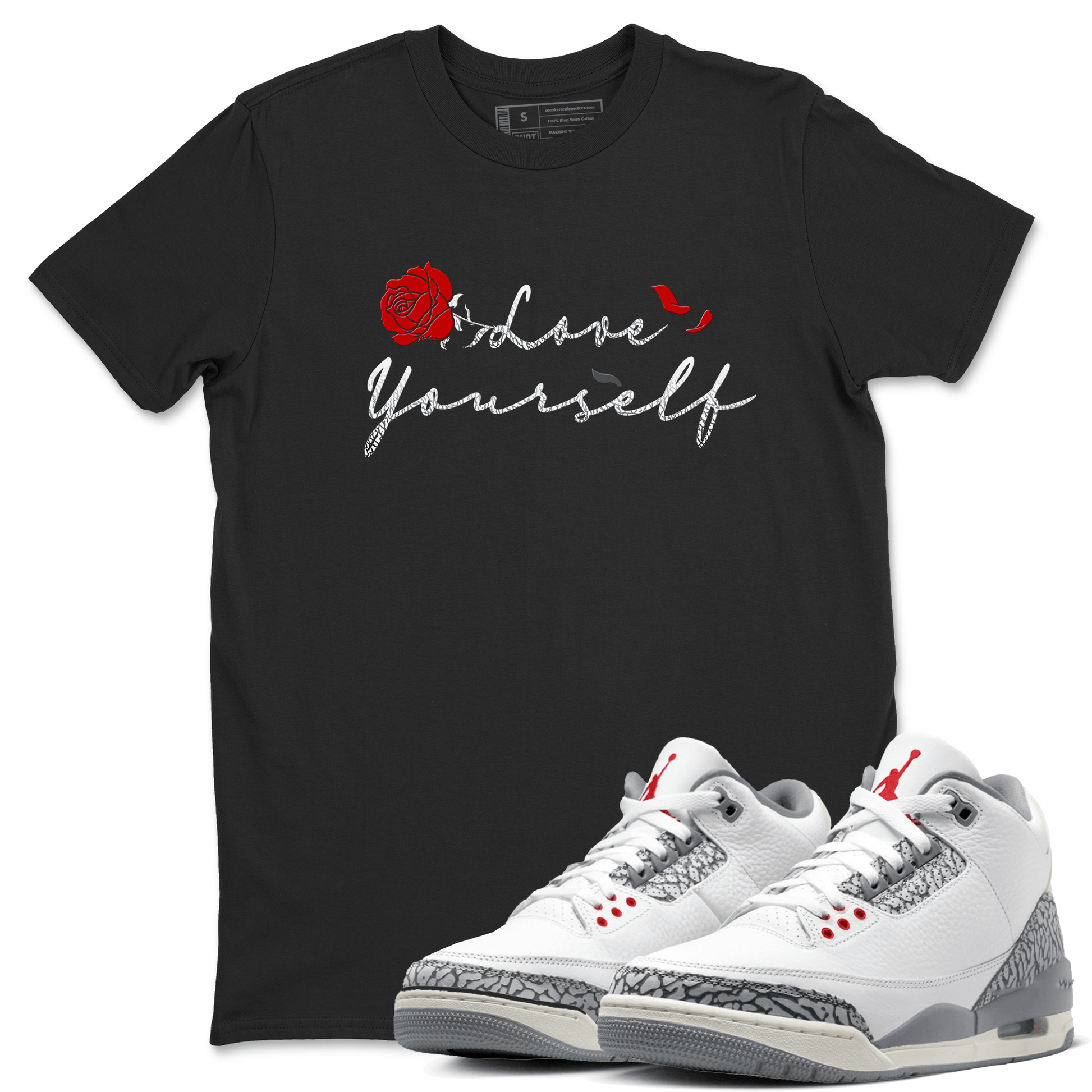 3s Cement Grey shirts to match jordans Love Yourself sneaker match tees Air Jordan 3 Cement Grey SNRT Sneaker Release Tees unisex cotton Black 1 crew neck shirts