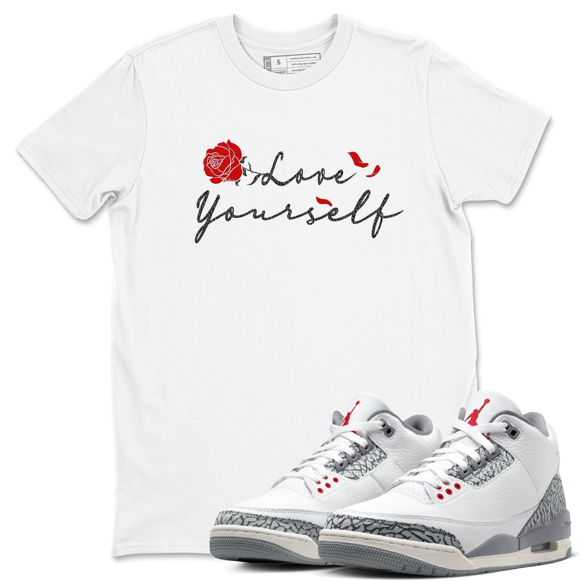 3s Cement Grey shirts to match jordans Love Yourself sneaker match tees Air Jordan 3 Cement Grey SNRT Sneaker Release Tees unisex cotton White 1 crew neck shirts