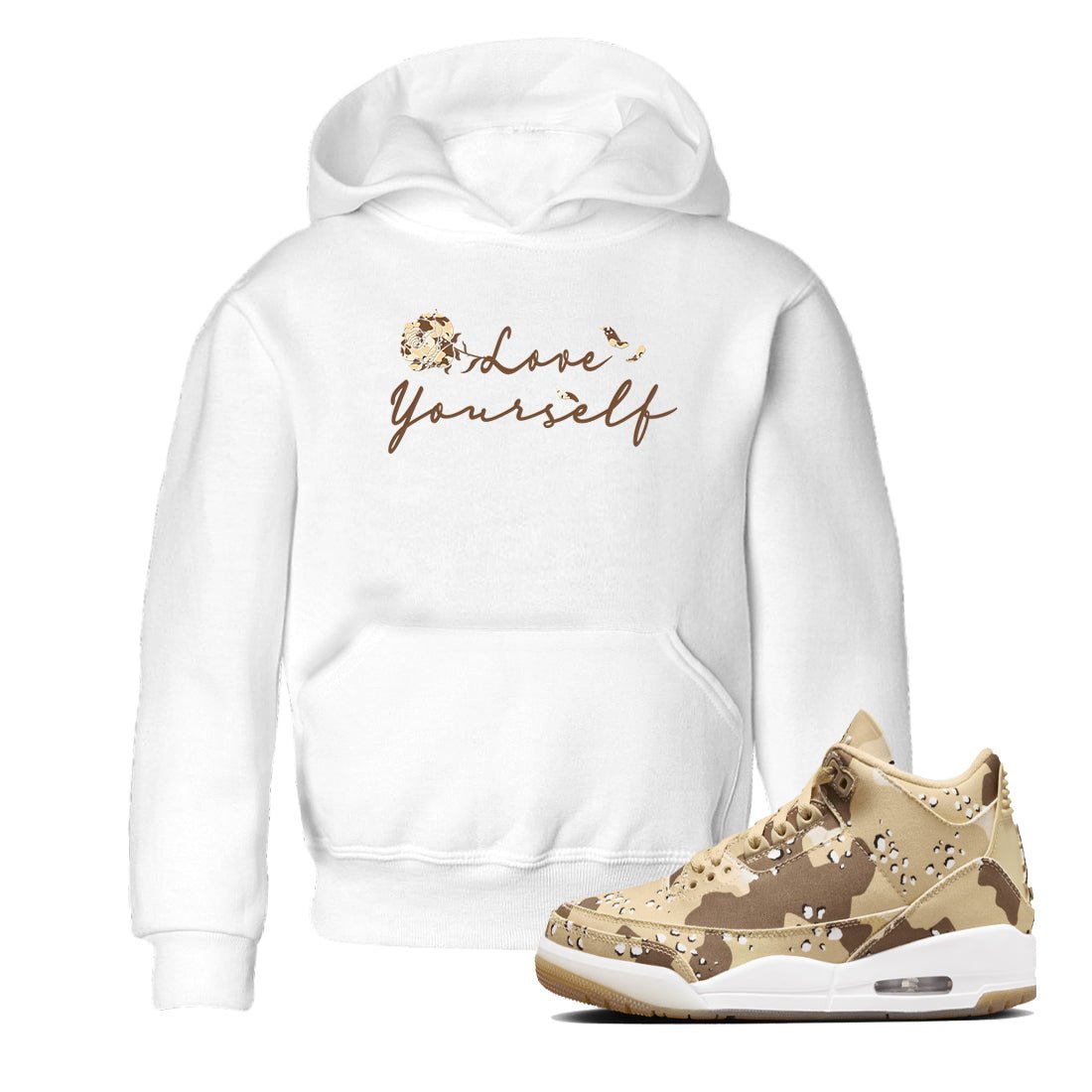 3s Desert Camo shirts to match jordans Love Yourself sneaker match tees Air Jordan 3 Desert Camo SNRT Sneaker Tees streetwear brand Baby and Youth White 1 cotton tee