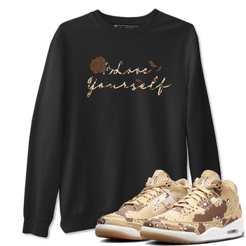 3s Desert Camo shirts to match jordans Love Yourself sneaker match tees Air Jordan 3 Desert Camo SNRT Sneaker Tees streetwear brand Black 1 unisex cotton tee