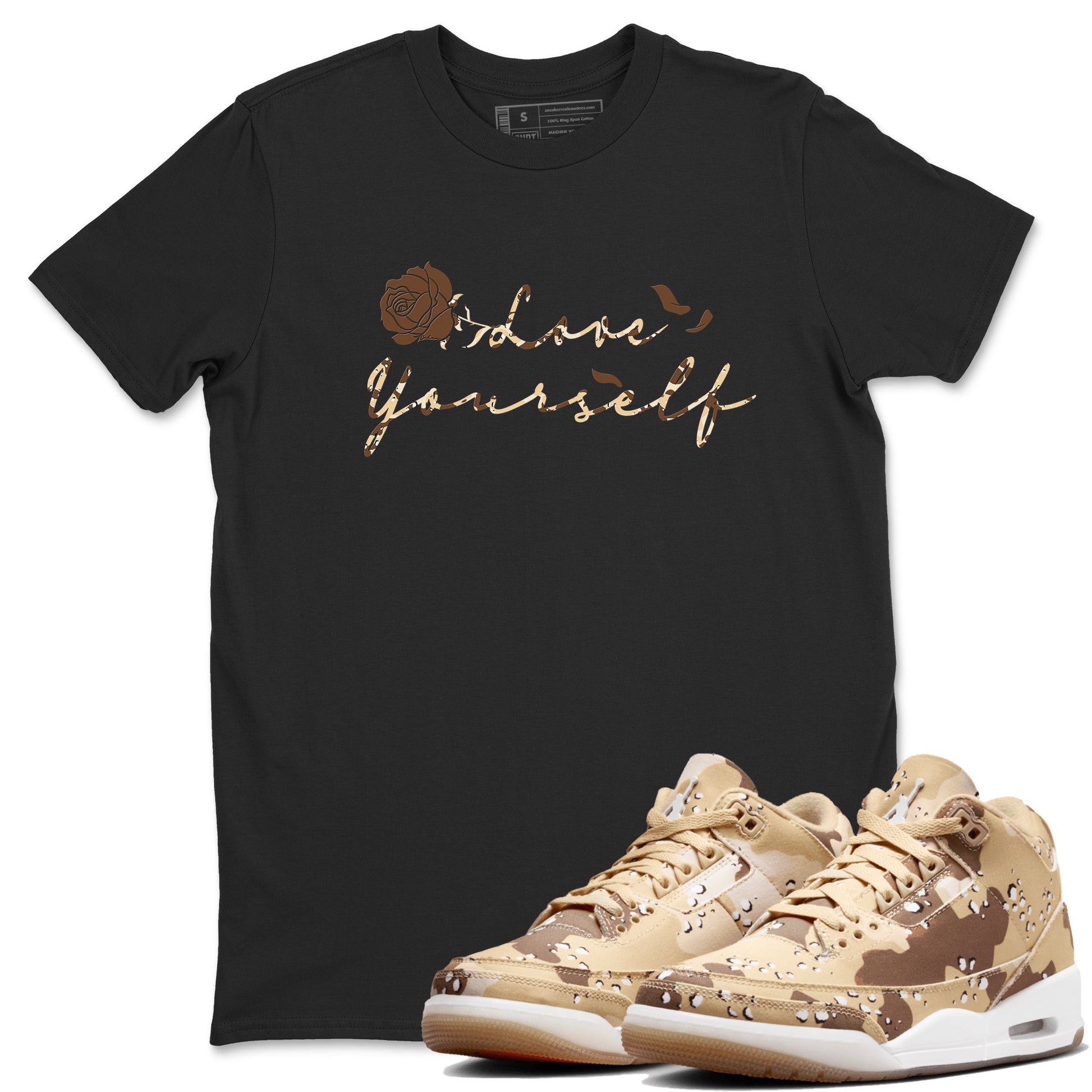 3s Desert Camo shirts to match jordans Love Yourself sneaker match tees Air Jordan 3 Desert Camo SNRT Sneaker Tees streetwear brand Black 1 unisex cotton tee