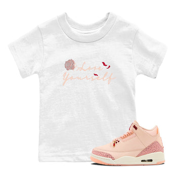 Air Jordan 3 Valentine's Day shirts to match jordans Love Yourself graphic tee Valentines Day best t-shirts to wear with jordans SNRT Sneaker Tees Youth Baby White 1 tee