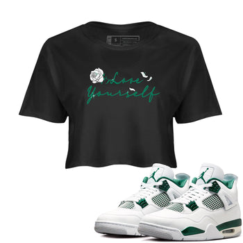 4s Oxidized Green shirts to match jordans Love Yourself sneaker match tees Air Jordan 4 Oxidized Green SNRT Sneaker Tees streetwear brand Black 1 crop tee