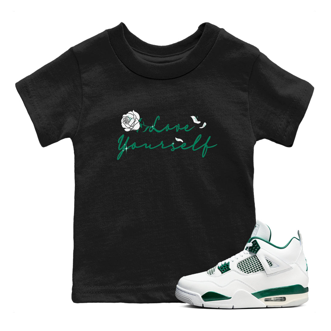 4s Oxidized Green shirts to match jordans Love Yourself sneaker match tees Air Jordan 4 Oxidized Green SNRT Sneaker Tees streetwear brand Baby and Youth Black 1 cotton tee
