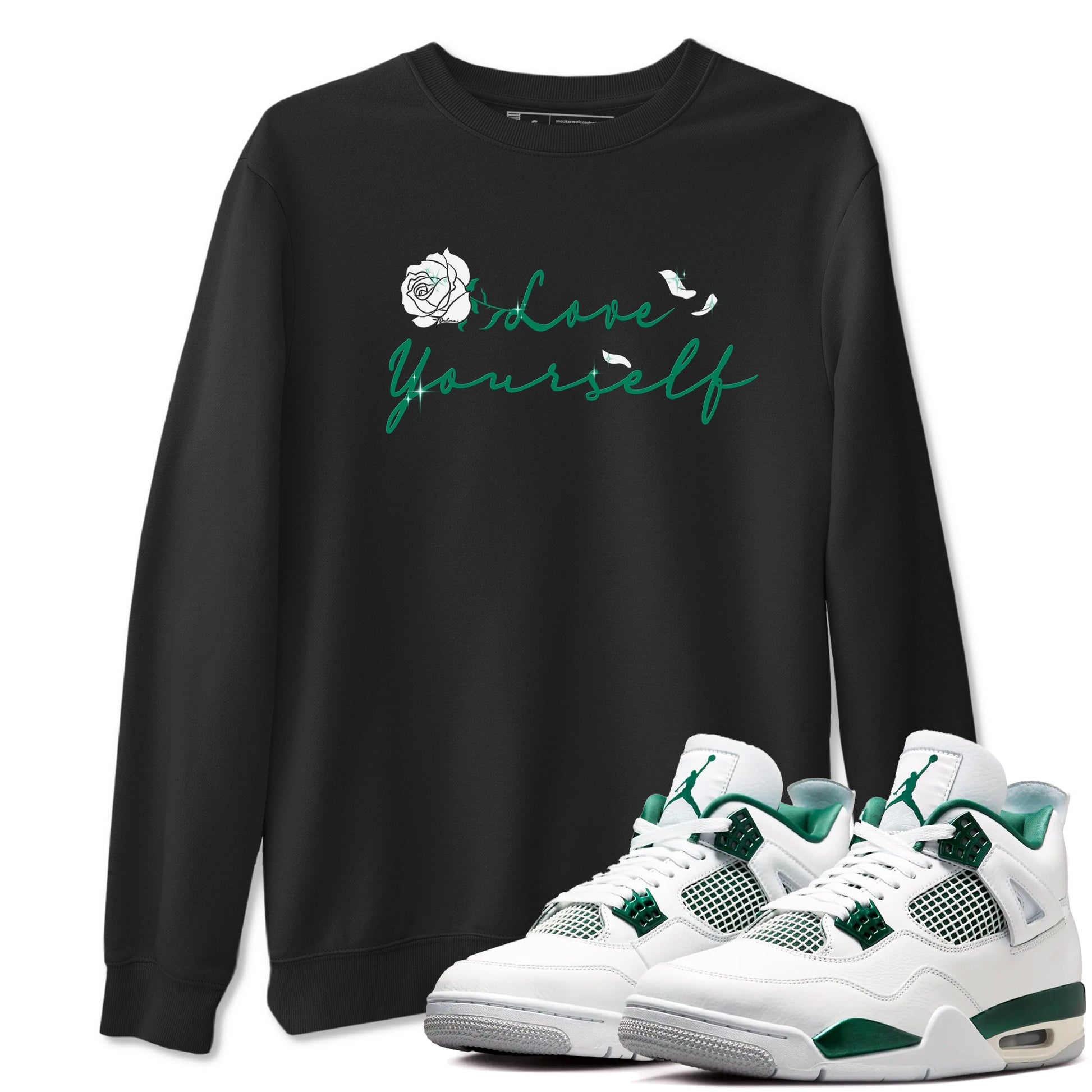 4s Oxidized Green shirts to match jordans Love Yourself sneaker match tees Air Jordan 4 Oxidized Green SNRT Sneaker Tees streetwear brand Black 1 unisex cotton tee