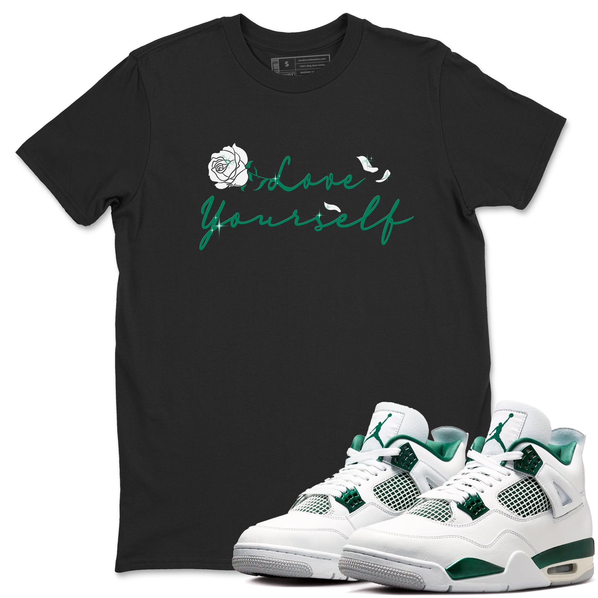 4s Oxidized Green shirts to match jordans Love Yourself sneaker match tees Air Jordan 4 Oxidized Green SNRT Sneaker Tees streetwear brand Black 1 unisex cotton tee