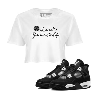 4s White Thunder shirts to match jordans Love Yourself sneaker match tees Air Jordan 4 White Thunder SNRT Sneaker Release Tees unisex cotton White 1 Crop Shirts
