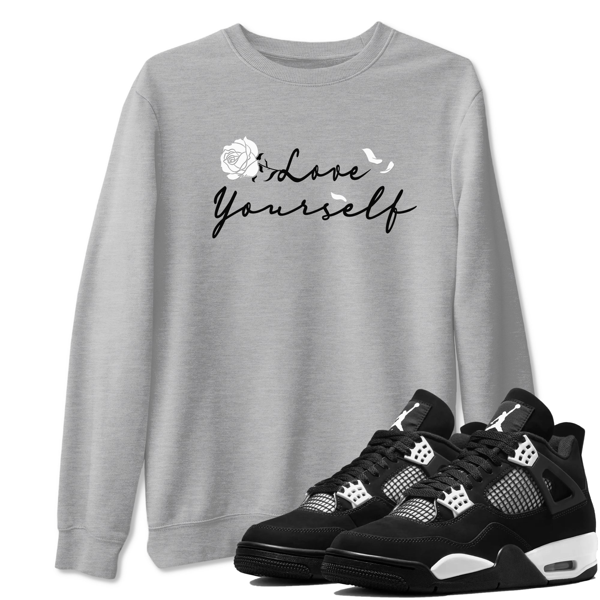 4s White Thunder shirts to match jordans Love Yourself sneaker match tees Air Jordan 4 White Thunder SNRT Sneaker Release Tees unisex cotton Heather Grey 1 crew neck shirts