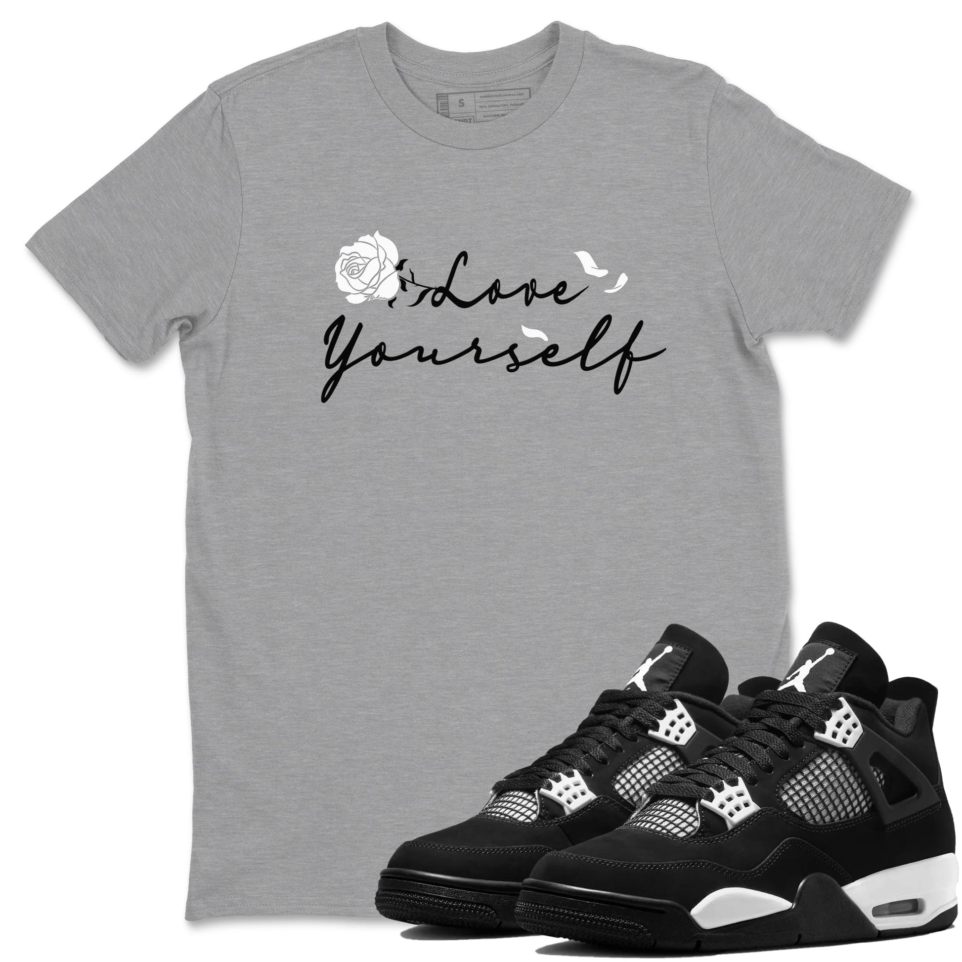 4s White Thunder shirts to match jordans Love Yourself sneaker match tees Air Jordan 4 White Thunder SNRT Sneaker Release Tees unisex cotton Heather Grey 1 crew neck shirts