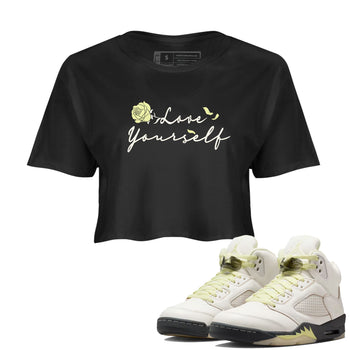 Sneaker match tees – Streetwear Graphic Tees Air Jordan 5 Luminous Green Sneakers – Love Yourself Graphic Crop T-Shirt Black 1