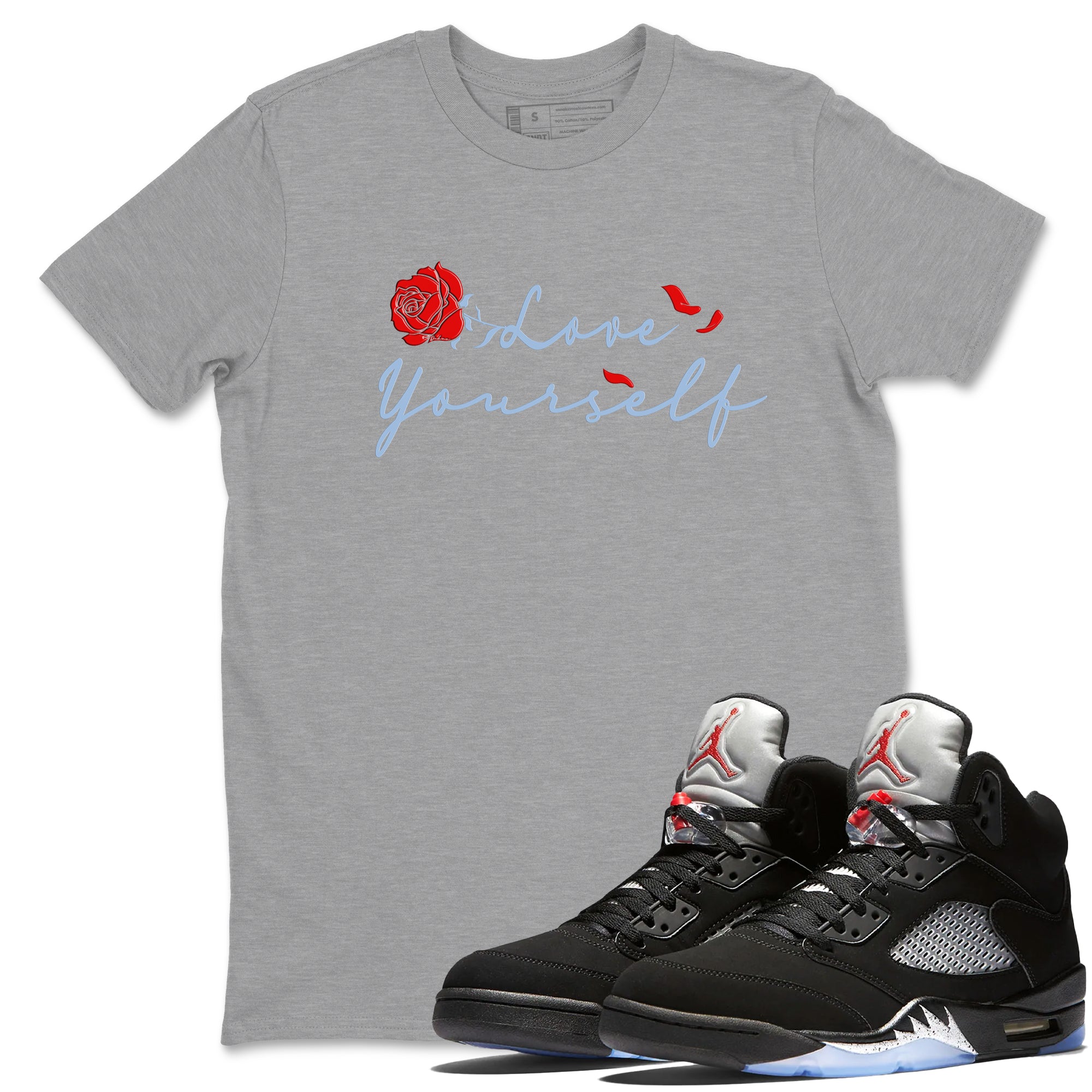 Jordan 5 Retro Reimagined shirts to match jordans Love Yourself sneaker match tees Air Jordan 5 Reimagined match shoes to clothes SNRT Sneaker Tees unisex cotton Heather Grey 1 shirts