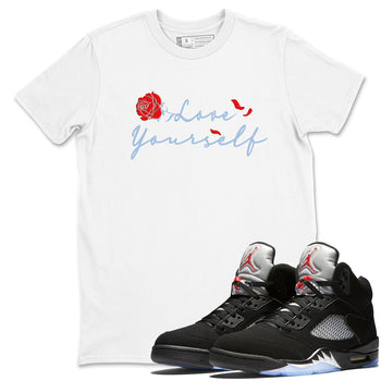 Jordan 5 Retro Reimagined shirts to match jordans Love Yourself sneaker match tees Air Jordan 5 Reimagined match shoes to clothes SNRT Sneaker Tees unisex cotton White 1 shirts