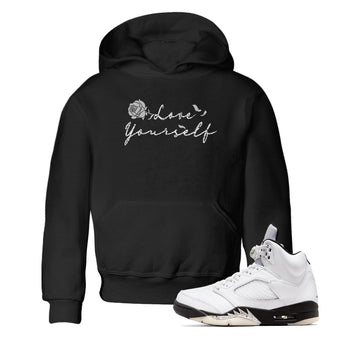 5s White Black shirts to match jordans Love Yourself best t shirts to wear with jordans Air Jordan 5 Retro White Black match shoes to clothes SNRT Sneaker Tees Youth Baby Black 1 tee