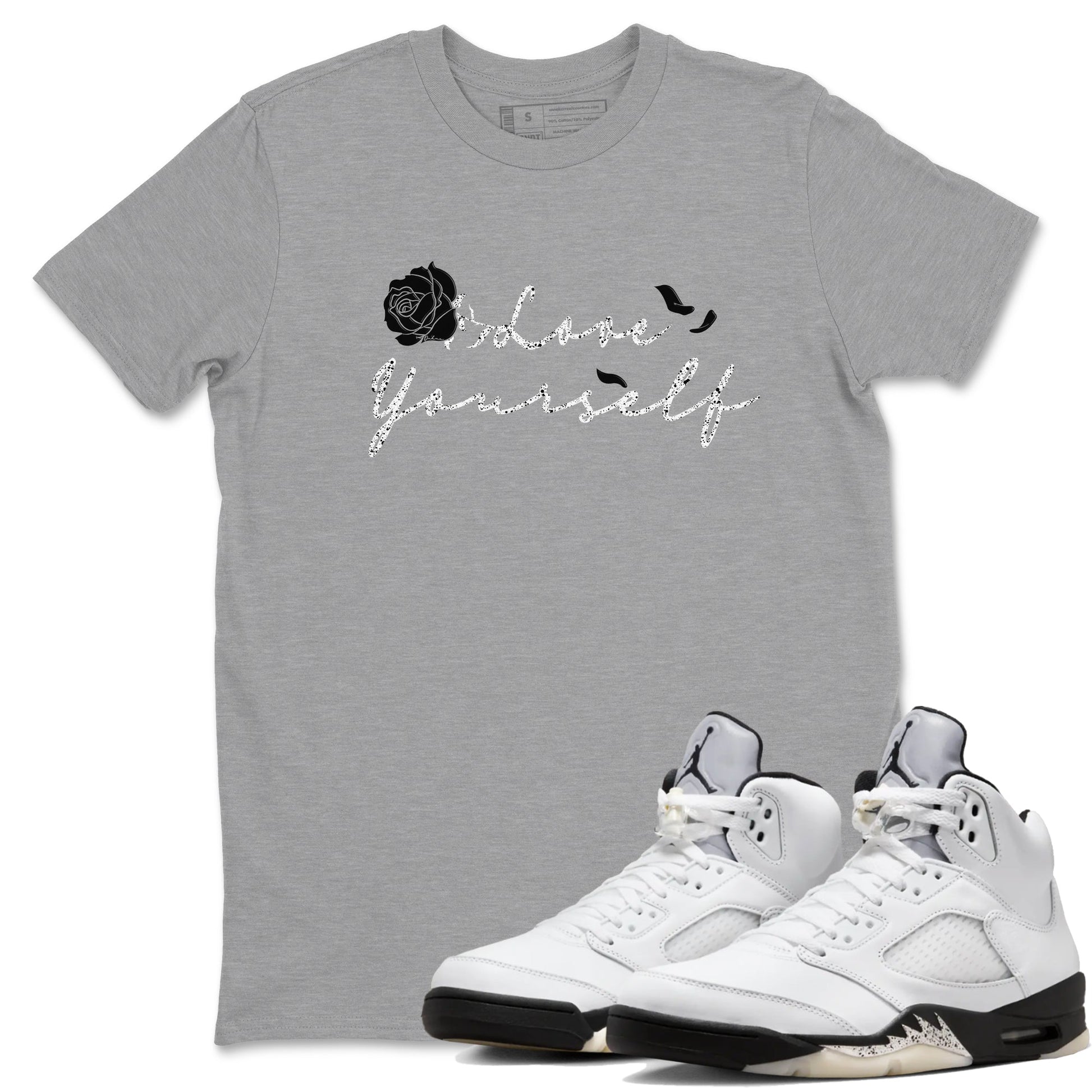 5s White Black shirts to match jordans Love Yourself best t shirts to wear with jordans Air Jordan 5 Retro White Black match shoes to clothes SNRT Sneaker Tees unisex cotton Heather Grey 1 shirts