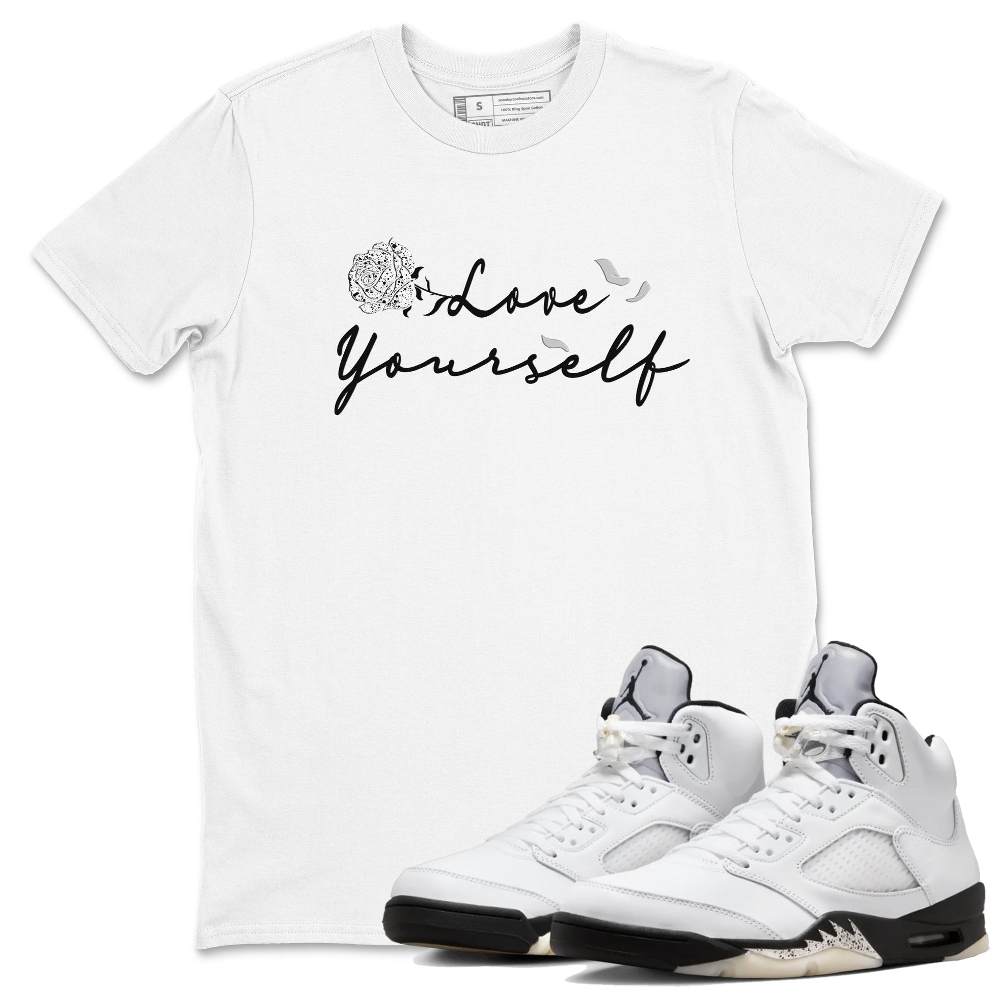 5s White Black shirts to match jordans Love Yourself best t shirts to wear with jordans Air Jordan 5 Retro White Black match shoes to clothes SNRT Sneaker Tees unisex cotton White 1 shirts