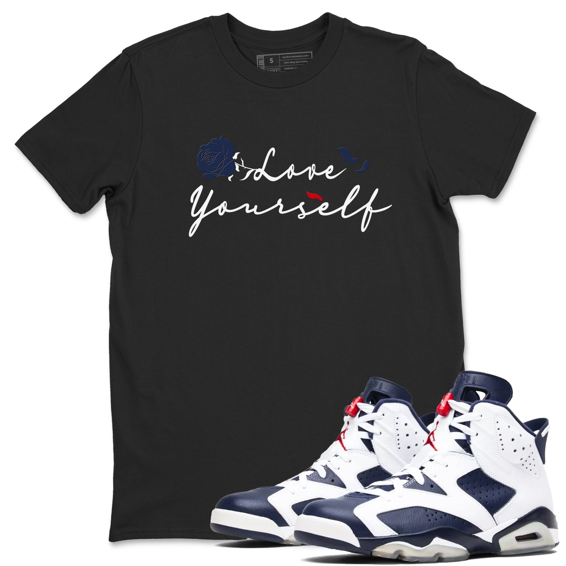 6s White And Midnight Navy shirts to match jordans Love Yourself sneaker match tees Air Jordan 6 White And Midnight Navy SNRT Sneaker Release Tees unisex cotton Black 1 crew neck shirts