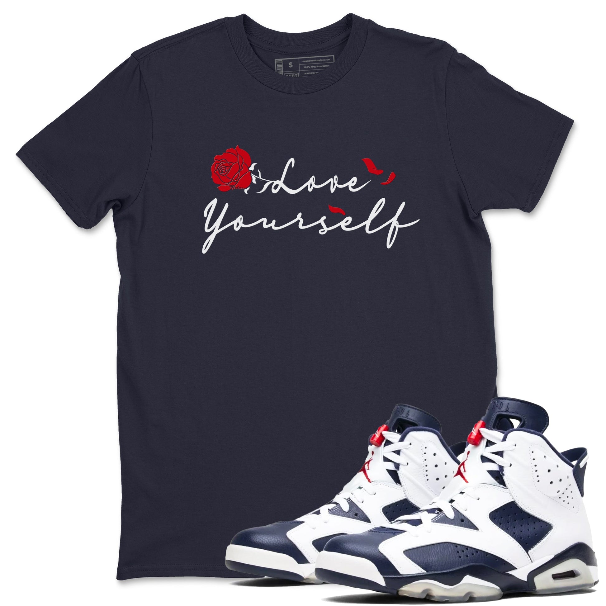6s White And Midnight Navy shirts to match jordans Love Yourself sneaker match tees Air Jordan 6 White And Midnight Navy SNRT Sneaker Release Tees unisex cotton Navy 1 crew neck shirts