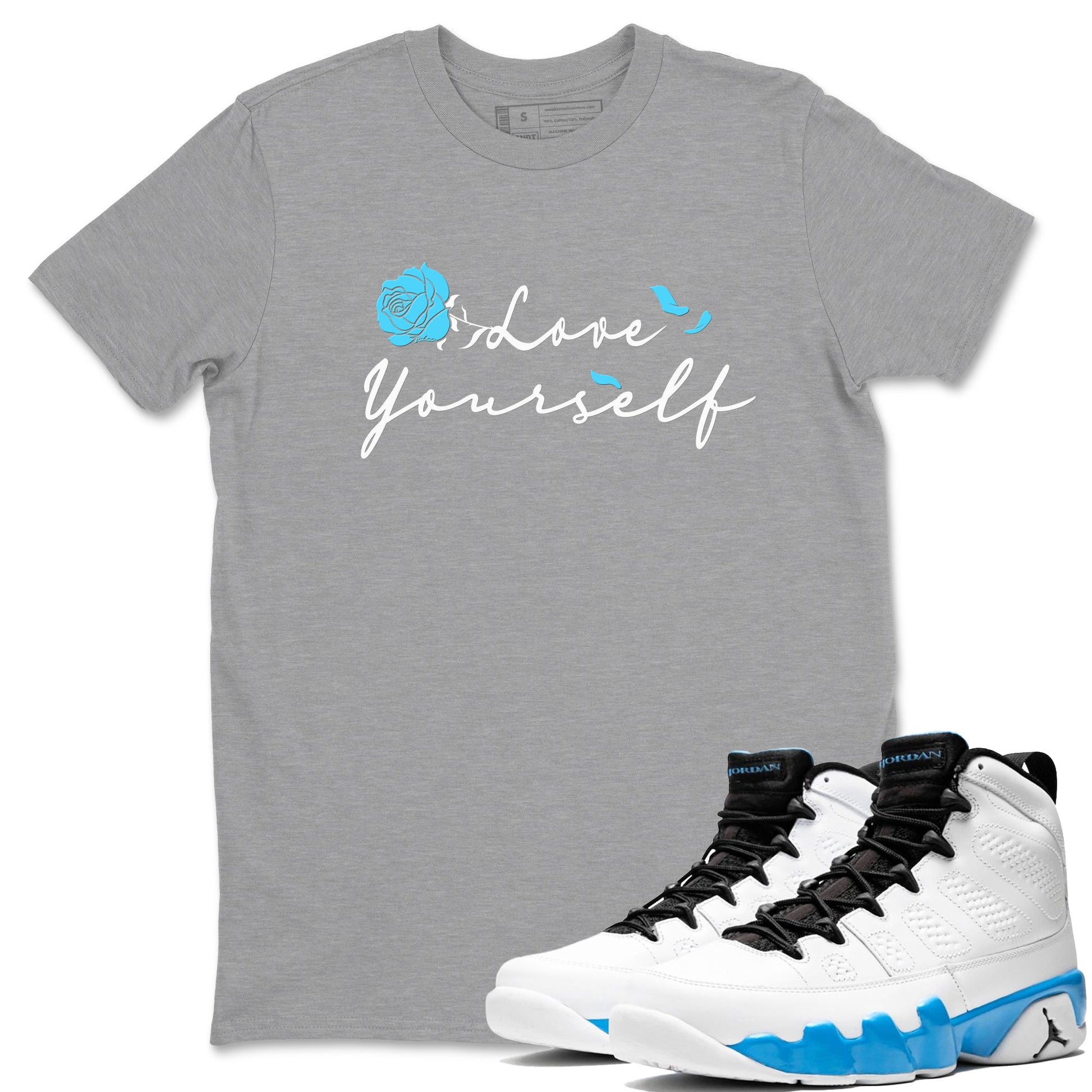 AJ9 Powder Blue shirt to match jordans Love Yourself sneaker tees Air Jordan 9 Powder Blue SNRT Sneaker Release Tees unisex cotton Heather Grey 1 crew neck shirt