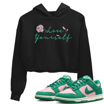 Dunk Low Medium Soft Pink Malachite shirt to match jordans Love Yourself sneaker tees Dunk Medium Soft Pink Malachite SNRT Sneaker Release Tees Black 1 crop length shirt