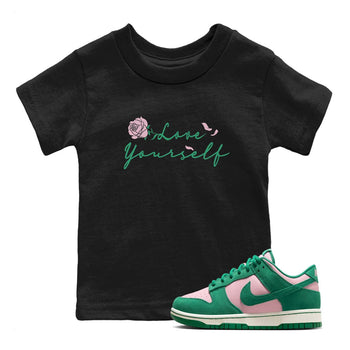 Dunk Low Medium Soft Pink Malachite shirt to match jordans Love Yourself sneaker tees Dunk Medium Soft Pink Malachite SNRT sneaker release tees baby toddler Black 1 cotton Shirt