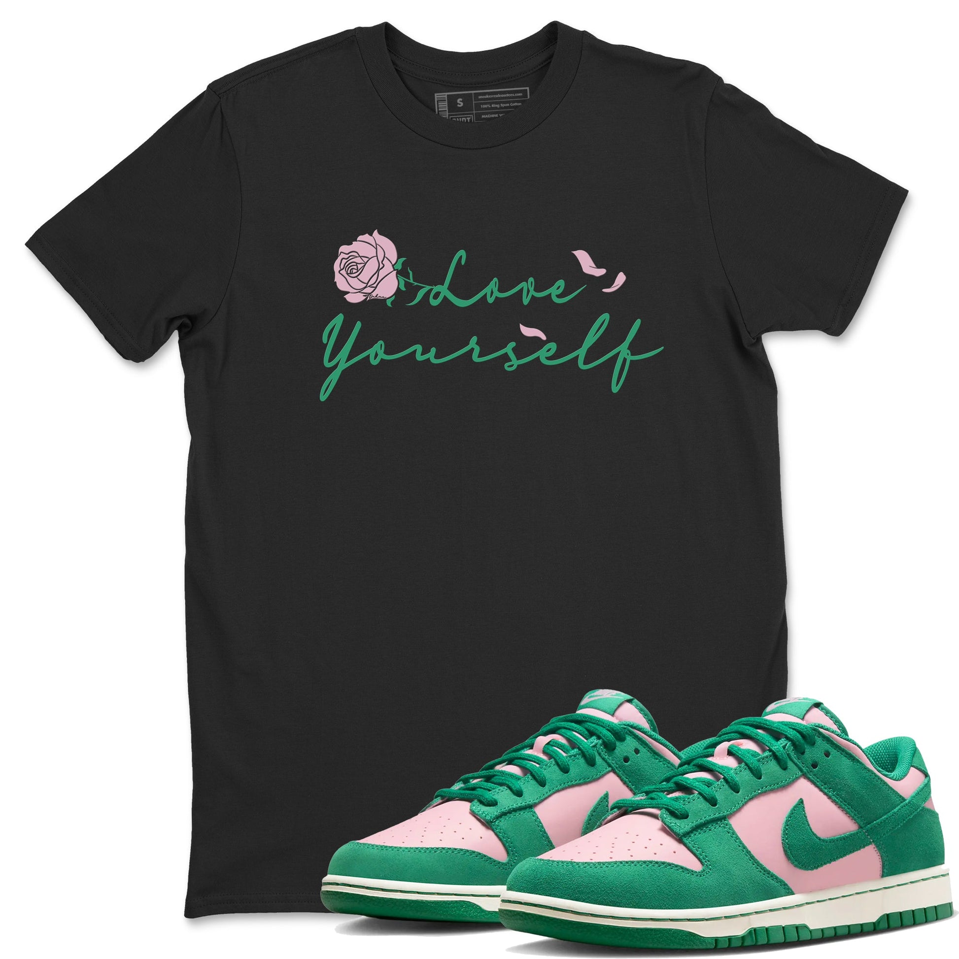 Dunk Low Medium Soft Pink Malachite shirt to match jordans Love Yourself sneaker tees Dunk Medium Soft Pink Malachite SNRT Sneaker Release Tees unisex cotton Black 1 crew neck shirt