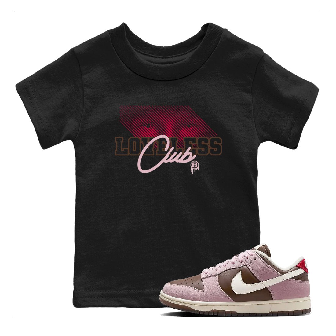 Dunk Cacao Wow And Pink Foam shirts to match jordans Loveless Club sneaker match tees Dunk Cacao Wow And Pink Foam SNRT Sneaker Tees streetwear brand Baby and Youth Black 1 cotton tee