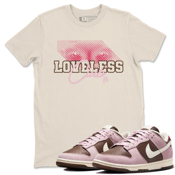 Dunk Cacao Wow And Pink Foam shirts to match jordans Loveless Club sneaker match tees Dunk Cacao Wow And Pink Foam SNRT Sneaker Tees streetwear brand Natural 1 unisex cotton tee