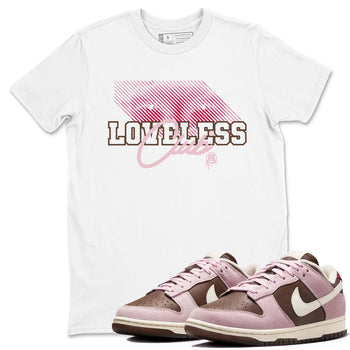 Dunk Cacao Wow And Pink Foam shirts to match jordans Loveless Club sneaker match tees Dunk Cacao Wow And Pink Foam SNRT Sneaker Tees streetwear brand White 1 unisex cotton tee