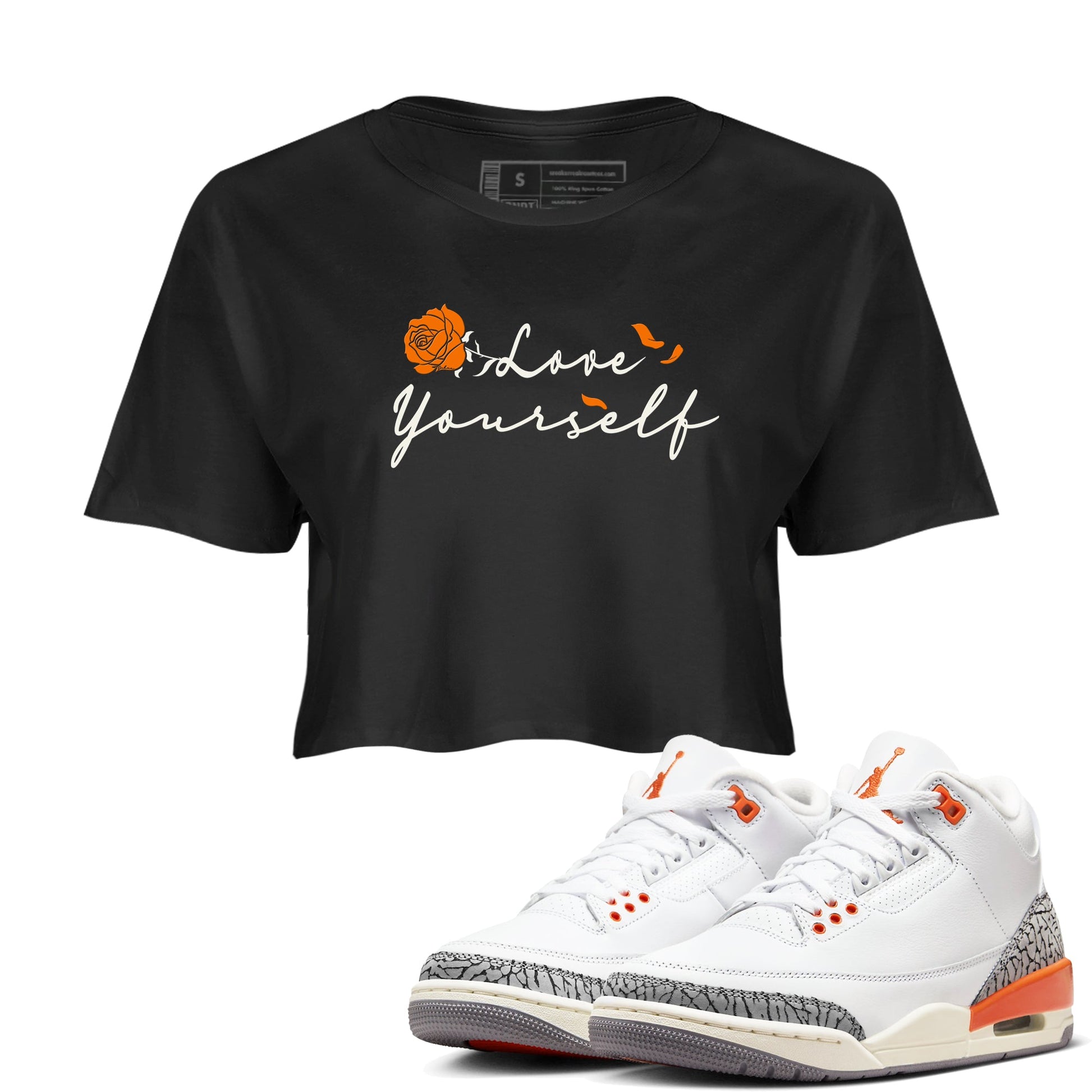 3s Georgia Peach shirt to match jordans Love Yourself sneaker tees Air Jordan 3 Georgia Peach SNRT Sneaker Release Tees Black 1 crop length shirt