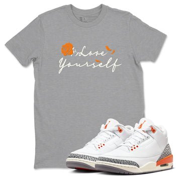 3s Georgia Peach shirt to match jordans Love Yourself sneaker tees Air Jordan 3 Georgia Peach SNRT Sneaker Release Tees unisex cotton Heather Grey 1 crew neck shirt