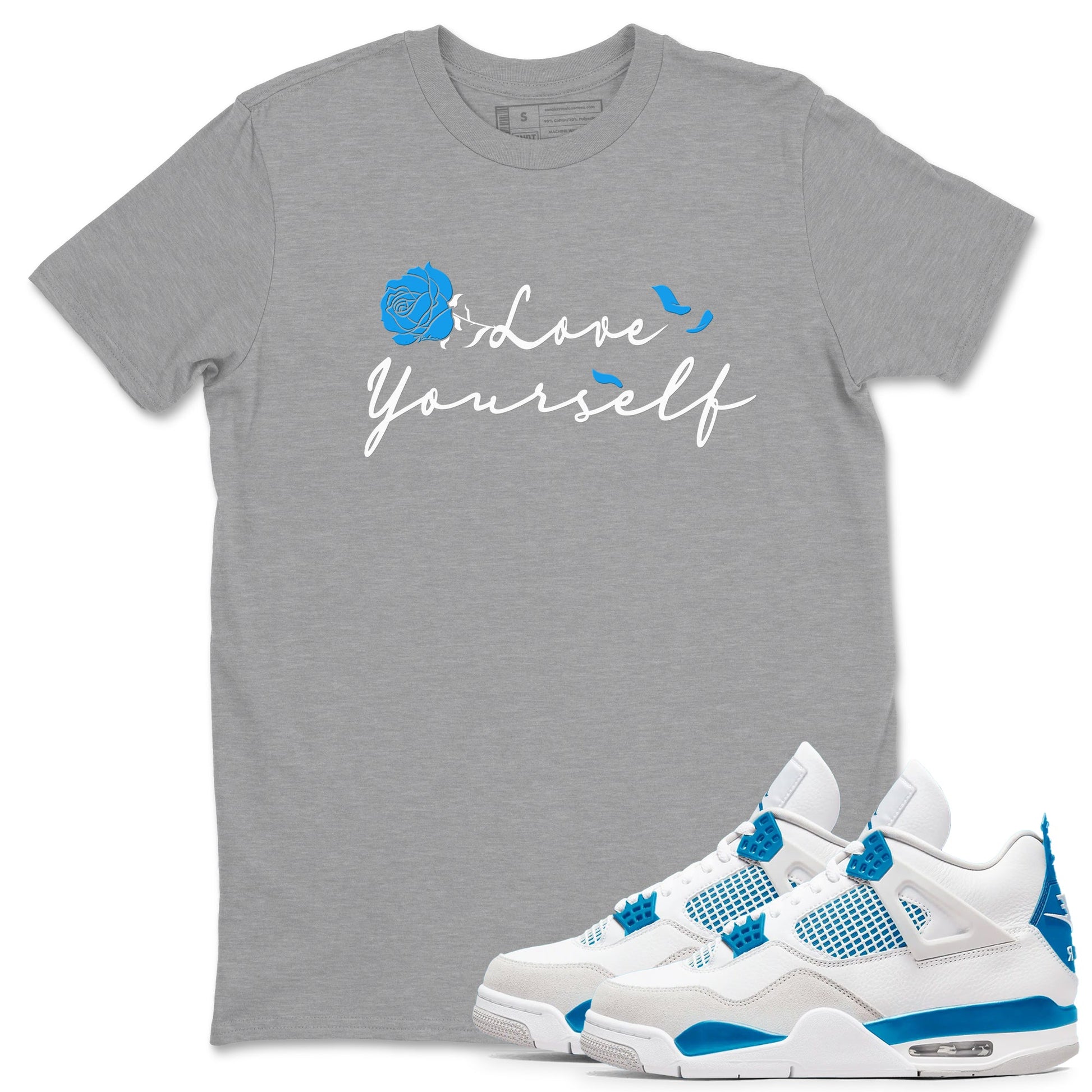 AJ 4 Military Blue shirt to match jordans Love Yourself sneaker tees Air Jordan 4 Military Blue SNRT Sneaker Release Tees unisex cotton Heather Grey 1 crew neck shirt