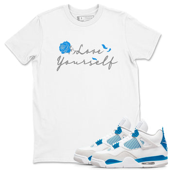 AJ 4 Military Blue shirt to match jordans Love Yourself sneaker tees Air Jordan 4 Military Blue SNRT Sneaker Release Tees unisex cotton White 1 crew neck shirt