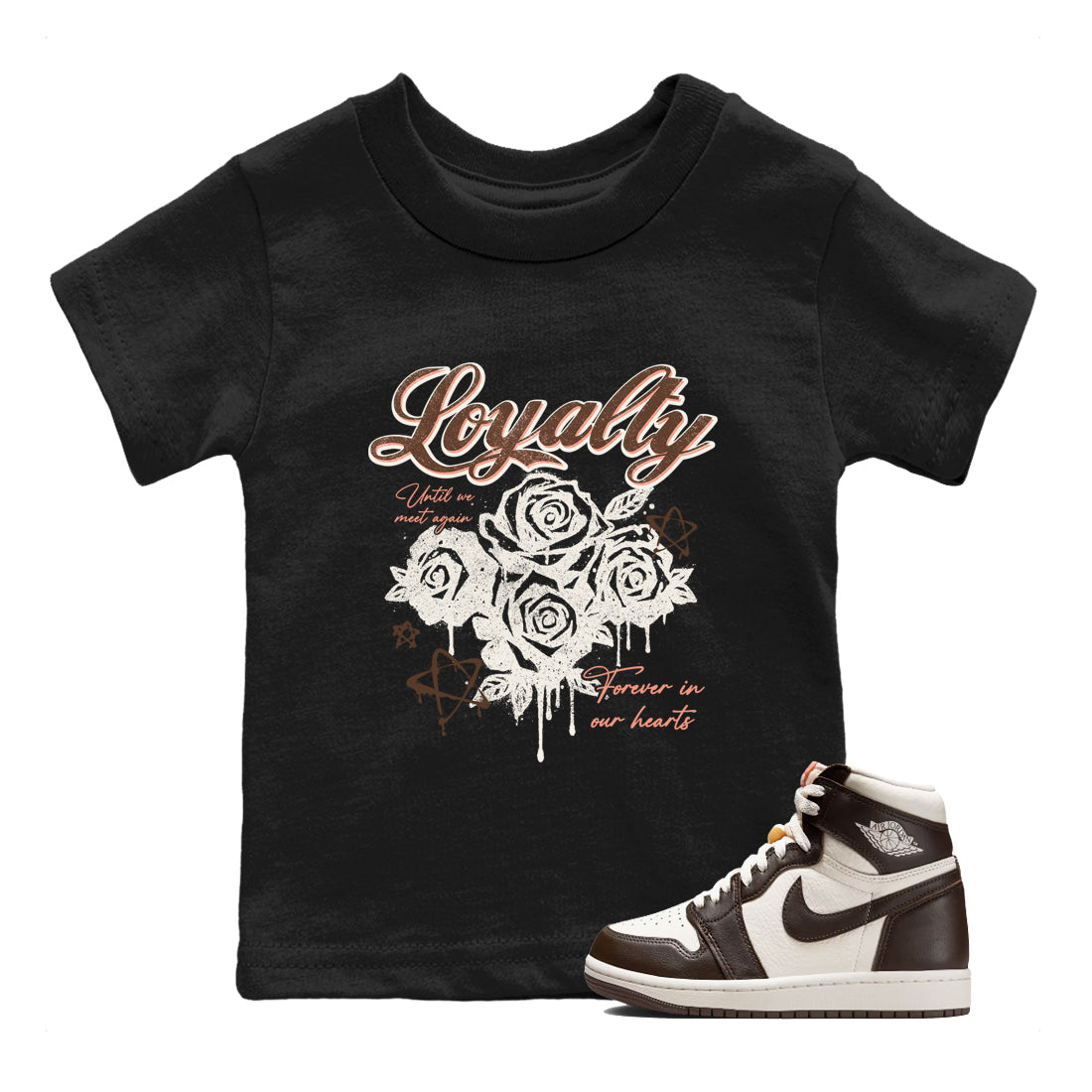 Sneaker match tees – Sneaker Tees To Match Air Jordan 1 Baroque Brown Shoes – Loyalty Kids T-Shirt Black 1