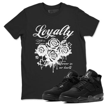 Best Sneakerfit graphic tee – Sneaker Tees To Match Air Jordan 4 Retro Black Cat Sneakers – Loyalty Tee Black 1