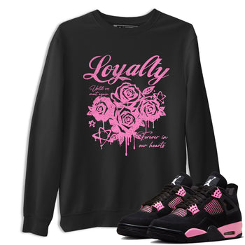 Perfect Valentine's Day Gifts graphic tee  – Sneaker Tees To Match Air Jordan 4 Pink Thunder – Loyalty Tee Black 1