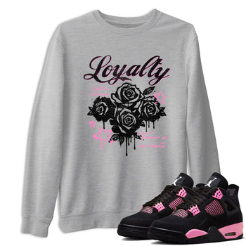 Perfect Valentine's Day Gifts graphic tee  – Sneaker Tees To Match Air Jordan 4 Pink Thunder – Loyalty Tee Heather Grey 1