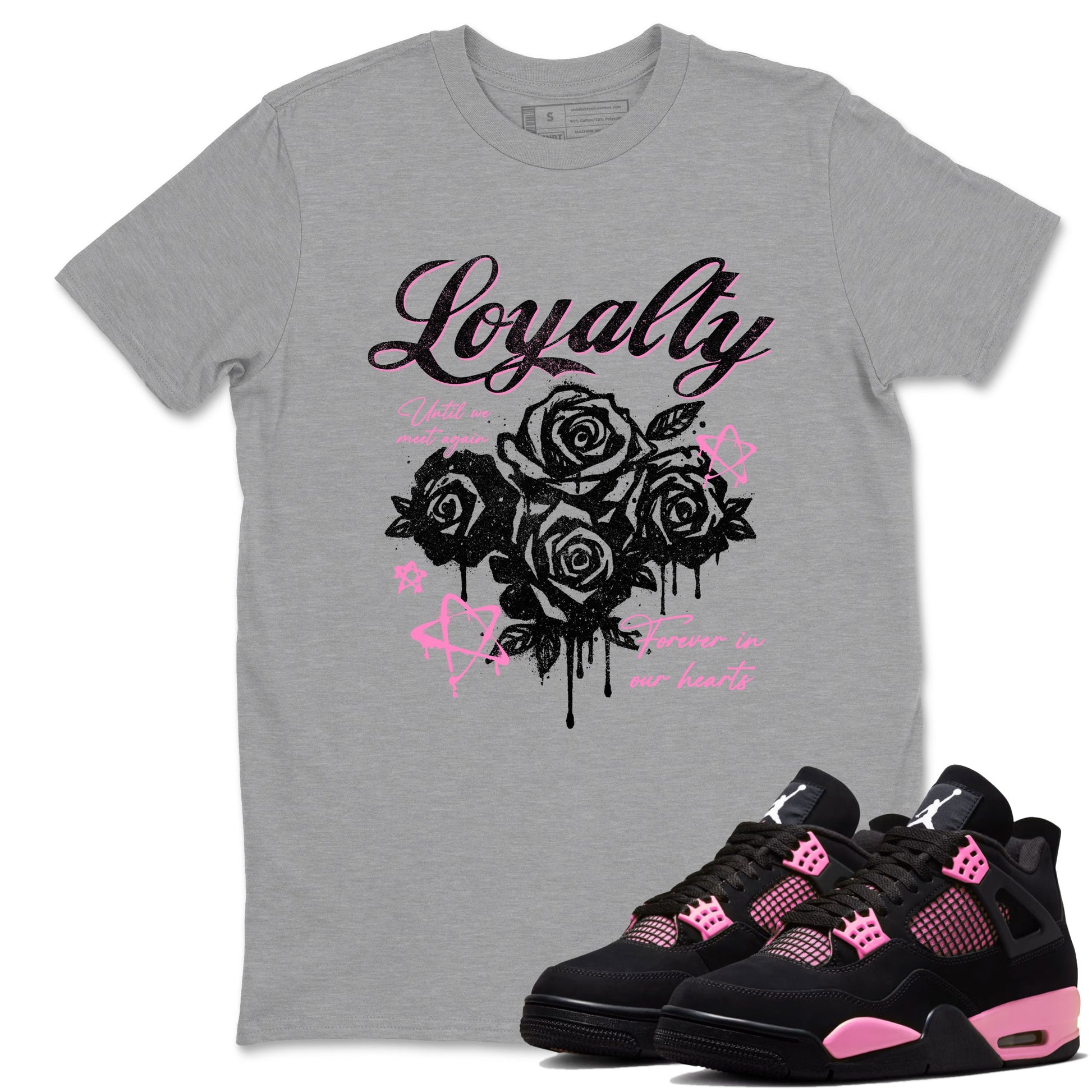 Perfect Valentine's Day Gifts graphic tee  – Sneaker Tees To Match Air Jordan 4 Pink Thunder – Loyalty Tee Heather Grey 1
