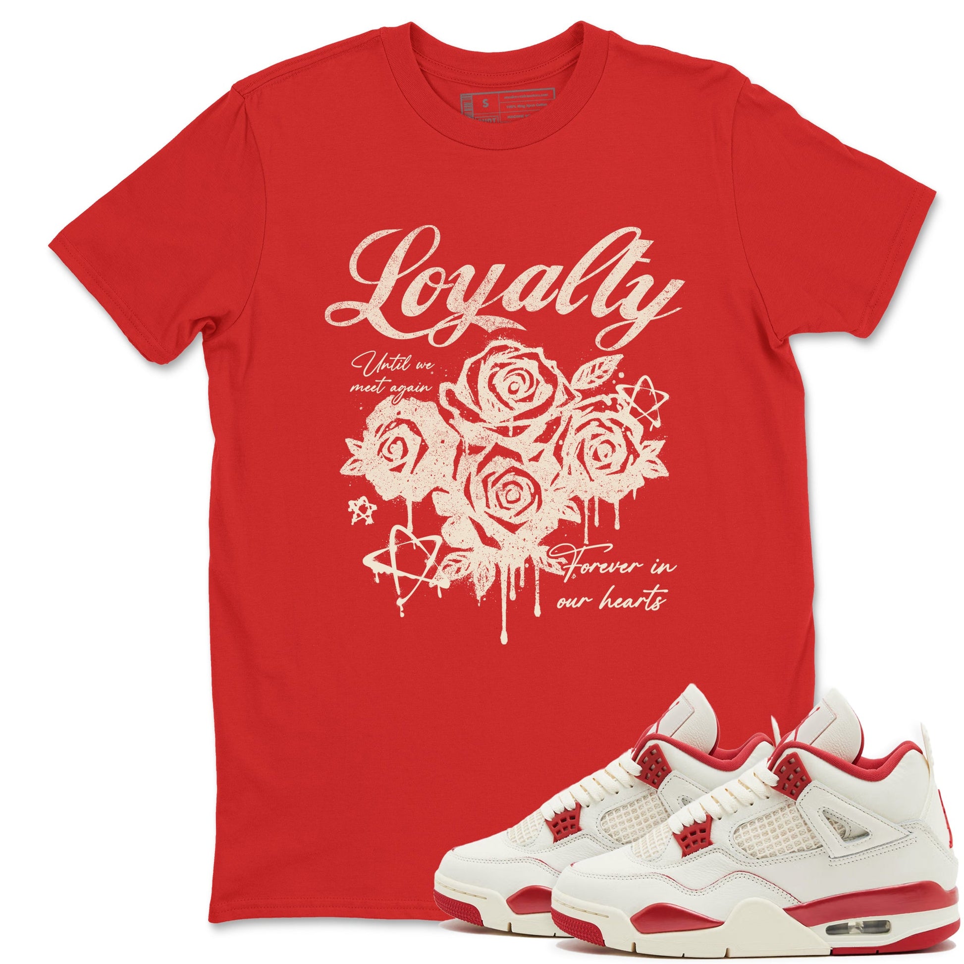 Sneaker match tees – Sneaker Tees To Match Air Jordan 4 Valentines Day Shoes – Loyalty Tee Red 1