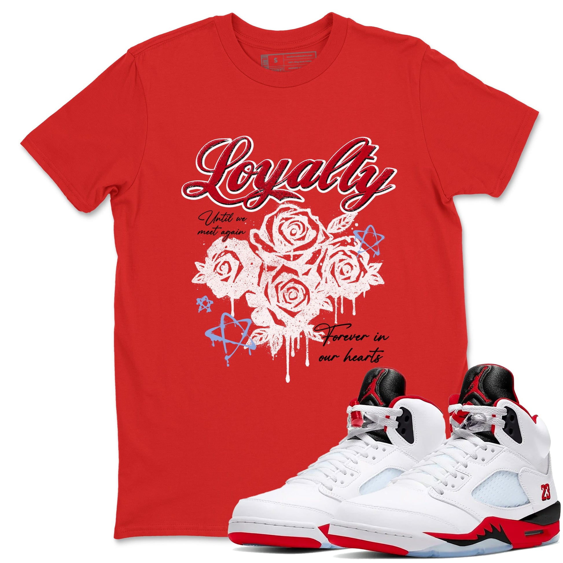 Sneaker match tees – Sneaker Tees To Match Air Jordan 5 Fire Red Shoes – Loyalty Tee Red 1