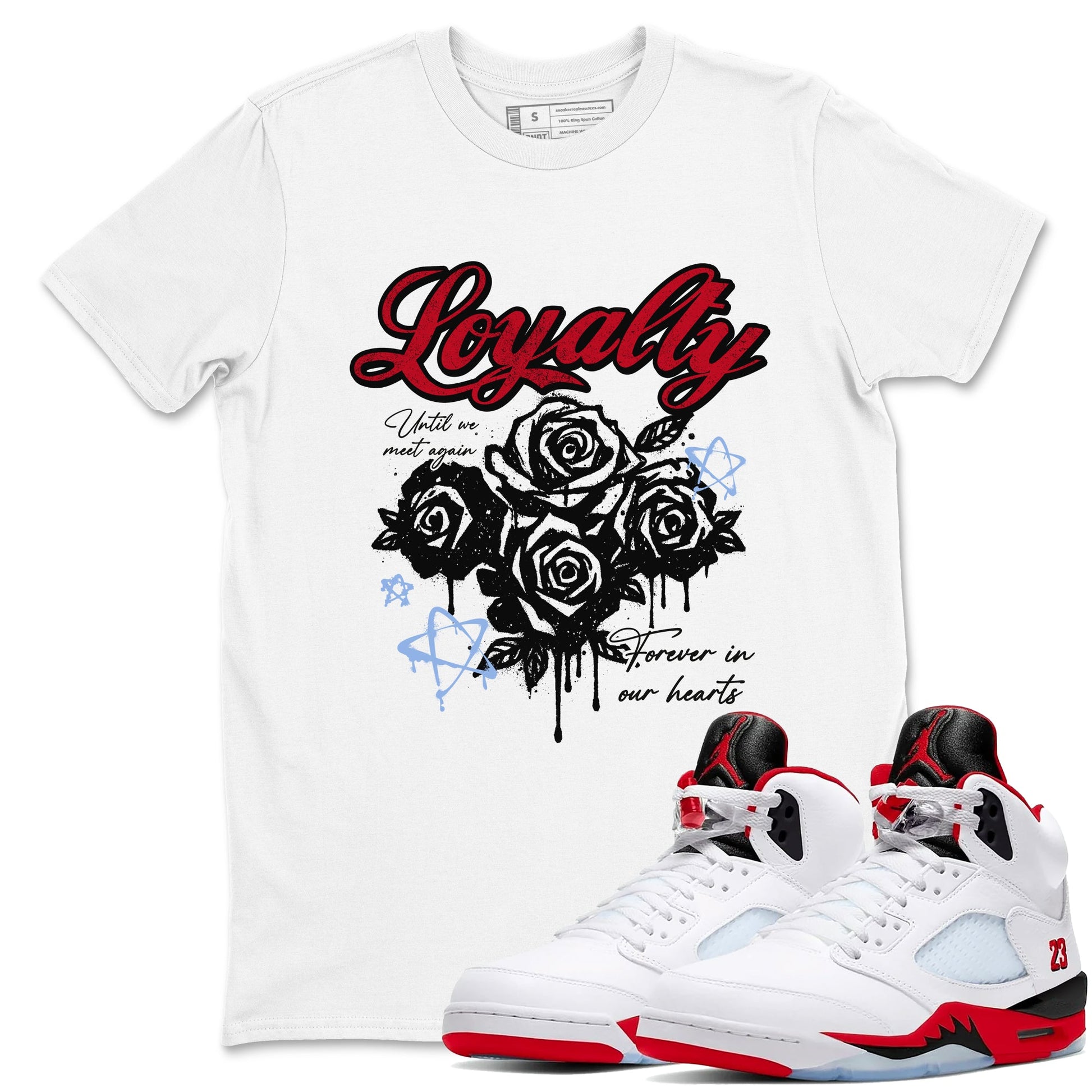 Sneaker match tees – Sneaker Tees To Match Air Jordan 5 Fire Red Shoes – Loyalty Tee White 1