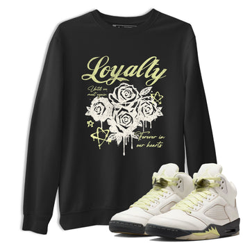Sneaker match tees – Sneaker Tees To Match Air Jordan 5 Luminous Green Shoes – Loyalty Tee Black 1