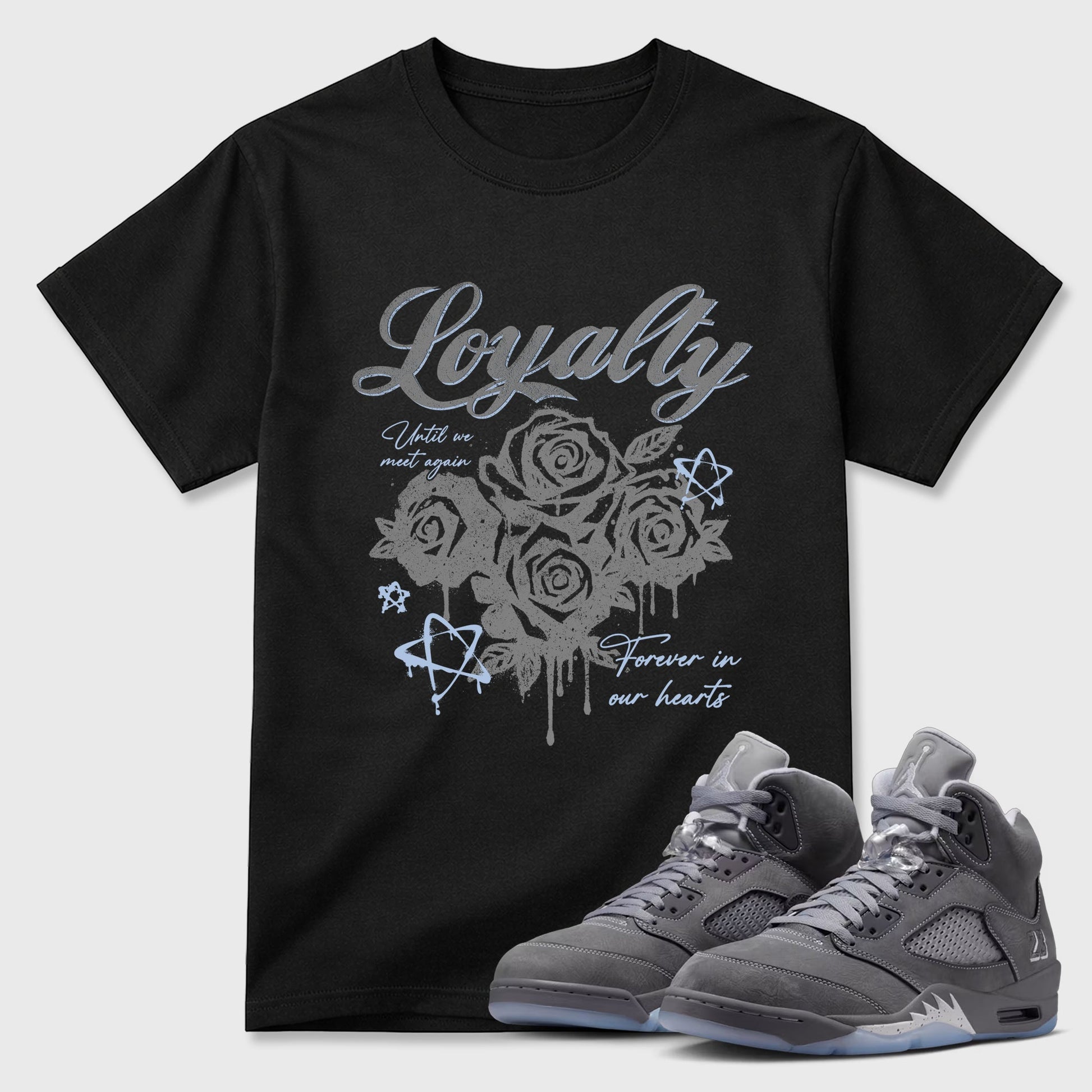 Sneaker match tees – Sneaker Tees To Match Air Jordan 5 Wolf Grey Shoes – Loyalty Tee Black 1